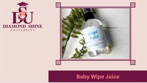 Baby Wipe Juice Recipe & Tutorial