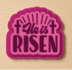 He Is Risen Freshie Mold