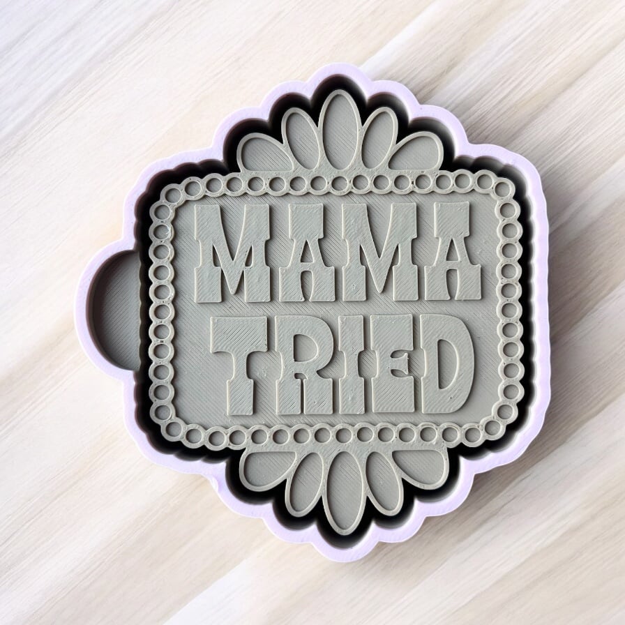 Mama Tired Freshie Mold